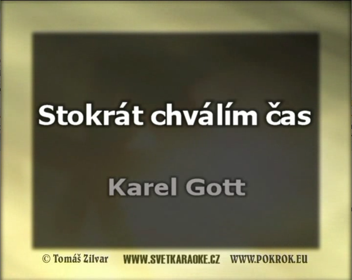 Nae karaoke od pvodnho interpreta Karel Gott