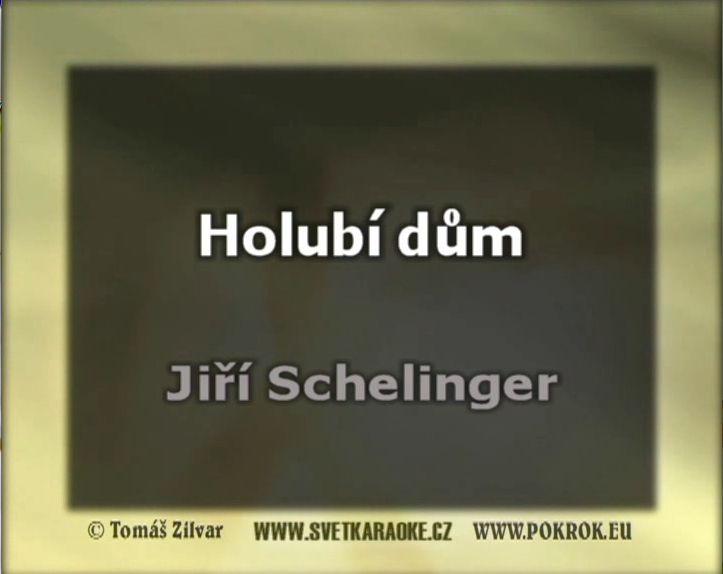 Nae karaoke od pvodnho interpreta Ji Schelinger