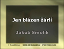 Fotografie interpreta Jakub Smolk