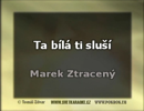 Fotografie interpreta Marek Ztracen
